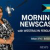 Morning Newscast with Reporter Westralyn Ferguson